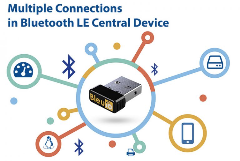 Multiple Connections in Bluetooth LE Central Device - SMART SENSOR ...